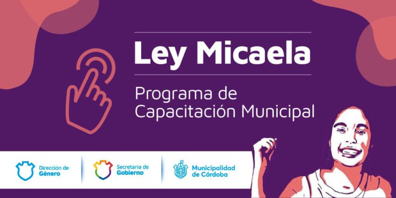 Ley Micaela: Continúan Las Capacitaciones Presenciales En Género Y Violencia Contra Las Mujeres