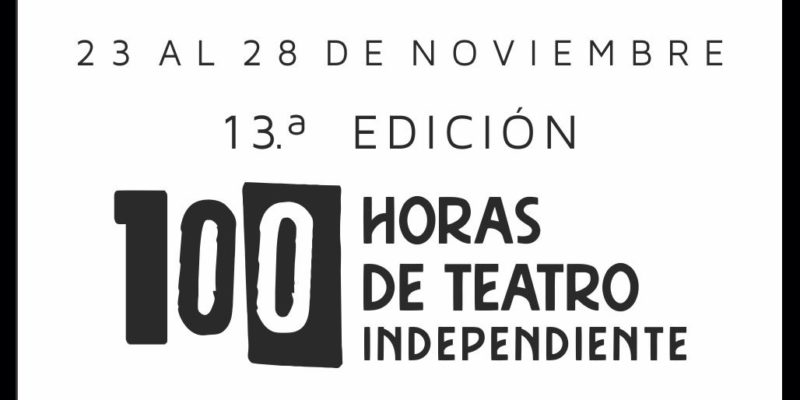 Se Comunican Los Seleccionados Para El Festival “100 Horas De Teatro”
