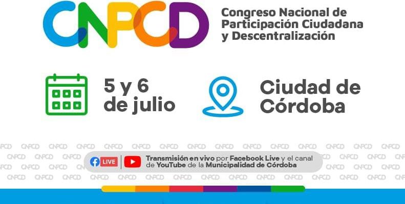 Córdoba Será Sede Del Primer «Congreso De Participación Ciudadana Y Descentralización» Del País