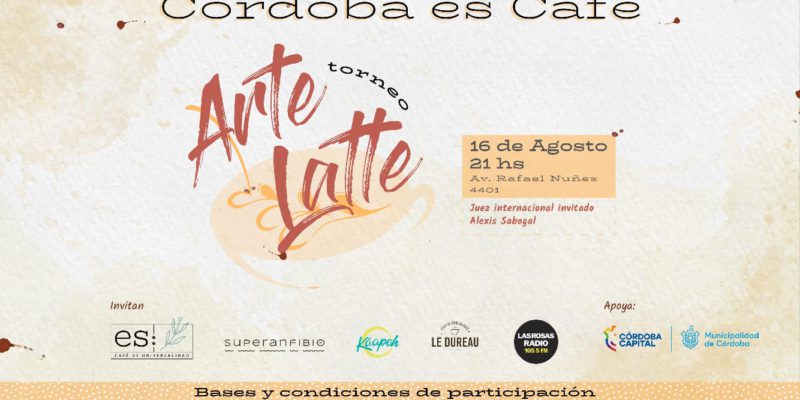 “Córdoba Es Café” Desembarca Con Un Importante Torneo De Arte Latte