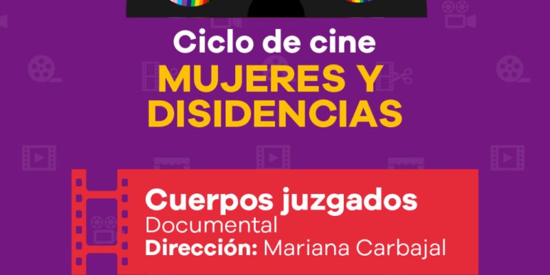 Continúa El Ciclo De Cine Mujeres Y Disidencias En El Auditorio Del Cineclub Municipal