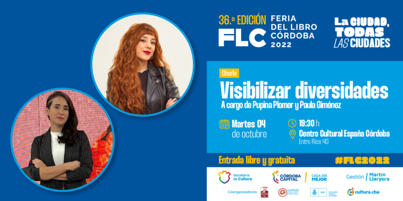 #FLC2022: Pupina Plomer Y Paula Giménez Traen Un Debate Sobre Visibilización De Diversidades