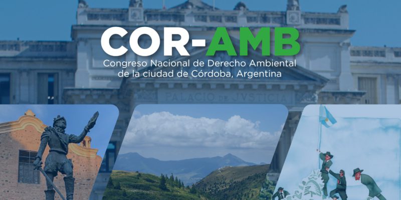 La Ciudad De Córdoba Es Sede Del Congreso De Derecho Ambiental