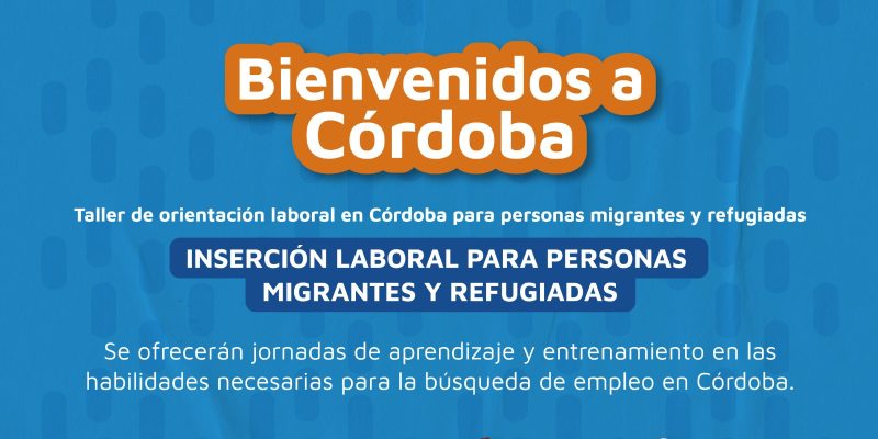 CAPeM Invita Al Taller De Orientación Laboral En Córdoba Para Personas Migrantes Y Refugiadas