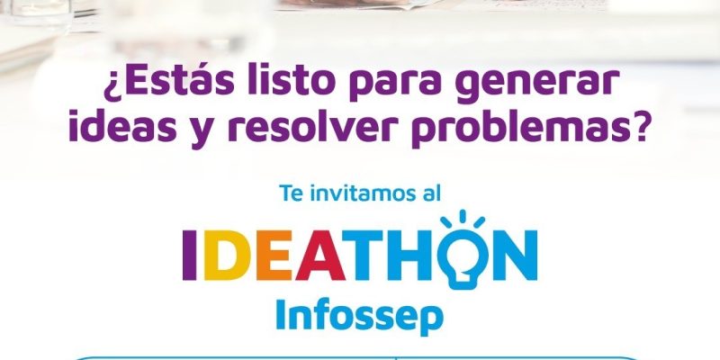 Ideathon Infossep: Jornada Participativa Para Generar Ideas Y Soluciones Creativas