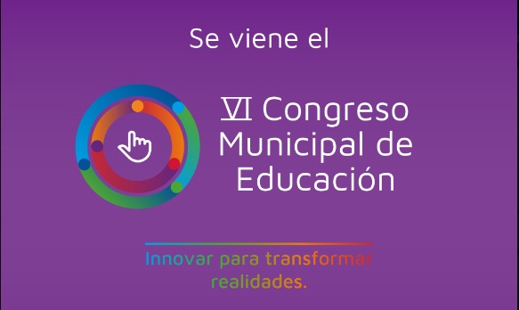 Pre Congreso Municipal De Educación: Se Extiende El Plazo Para Enviar Experiencias E Innovaciones