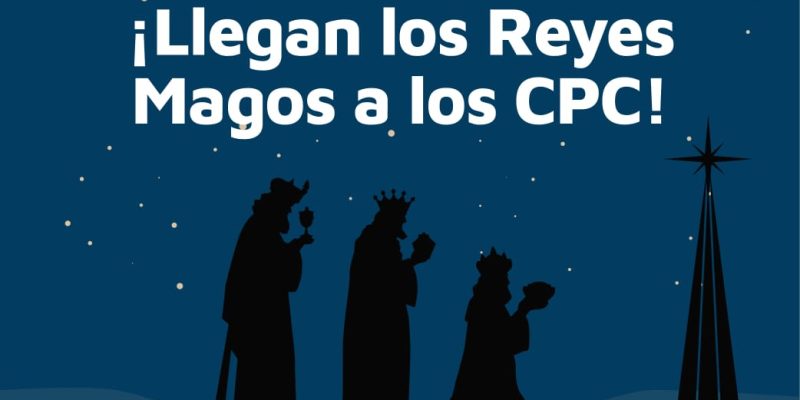 Los Reyes Magos Llegan A Los CPC De La Ciudad