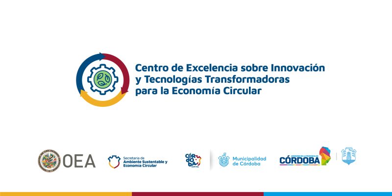 La Organización De Los Estados Americanos Creará En Córdoba El único Centro De Excelencia En Economía Circular Del País