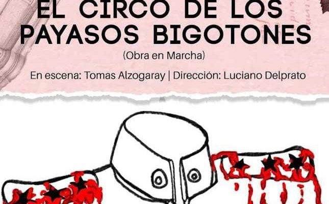 Llega La Segunda Presentación De Histriones Con La Obra “El Circo De Los Payasos Bigotones»