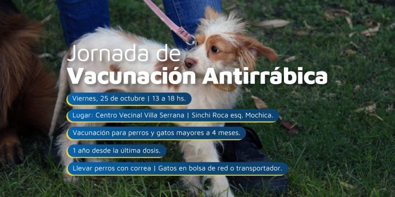 Campaña De Vacunación Contra La Rabia Para Perros Y Gatos, Este Viernes En El Centro Vecinal De Villa Serrana