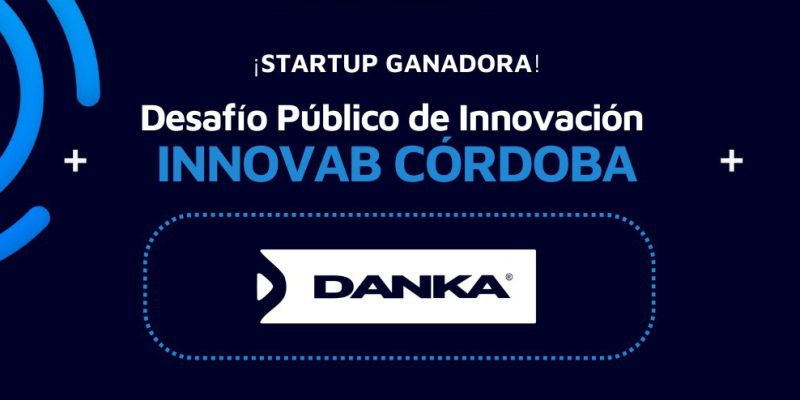 Danka, La Startup Govtech Fue La Elegida A Través Del Desafío InnovAb Córdoba