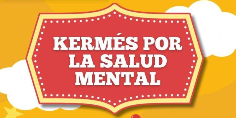 Formá Parte De La Primera Kermés Por La Salud Mental En La Explanada De La Plaza San Martín