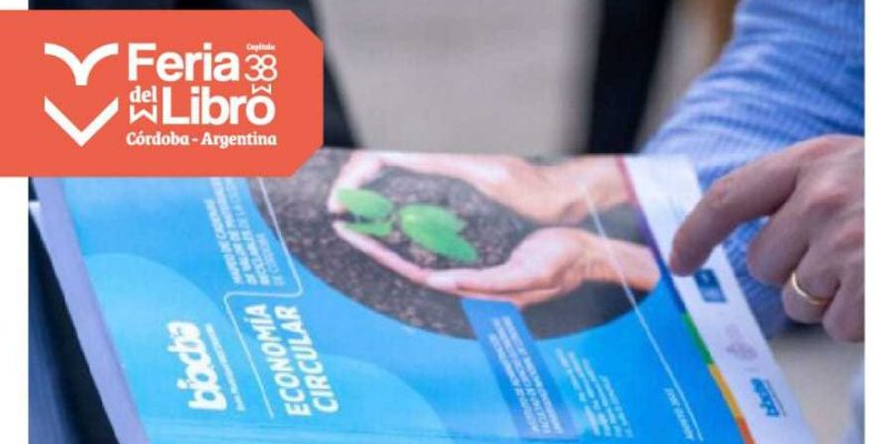 Miércoles En La FLC2024: El Ente BioCórdoba Presenta Su Libro Alianzas Estratégicas: “Conectar, Integrar Y Humanizar”