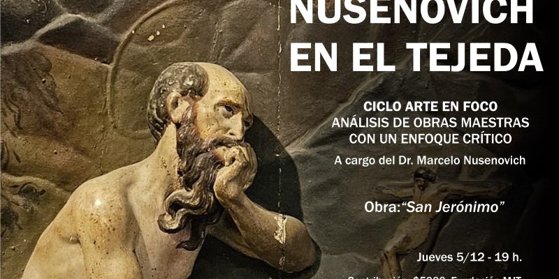 Arte En Foco”: Un Nuevo Ciclo Para Redescubrir La Colección Del Museo Tejeda