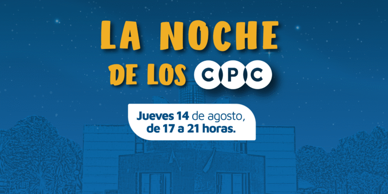 Shows En Vivo, Actividades Recreativas Y Trámites: Este Jueves Llega Una Nueva Edición De “La Noche De Los CPC”