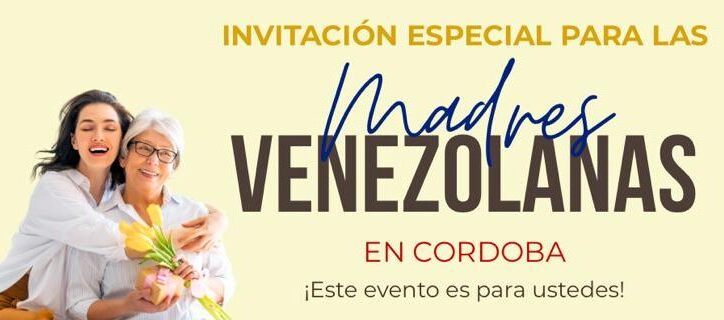Córdoba Celebra Un Encuentro Para Madres Venezolanas Con El Apoyo De CAPeM