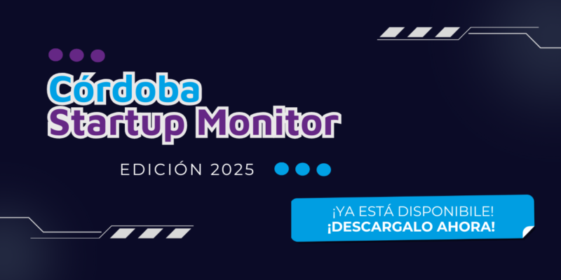Córdoba Startup Monitor 2025: La Mitad De Las Startups De La Ciudad Crecieron Más Del 20%