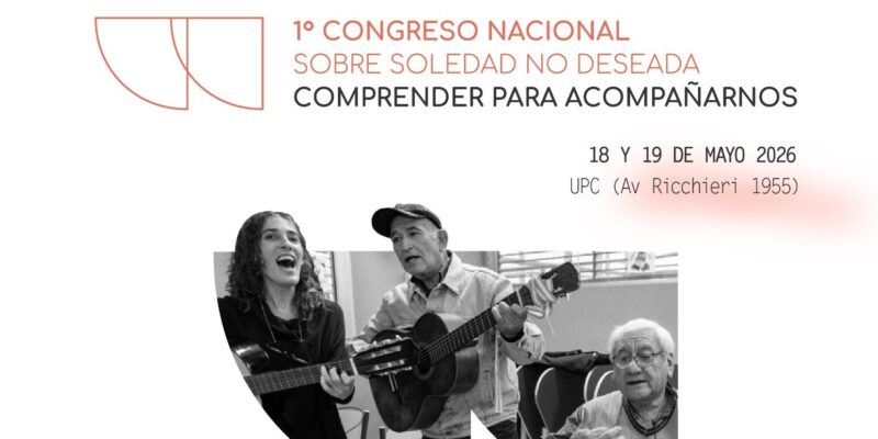 La Ciudad De Córdoba Será Sede Del I Congreso Argentino Sobre Soledad No Deseada