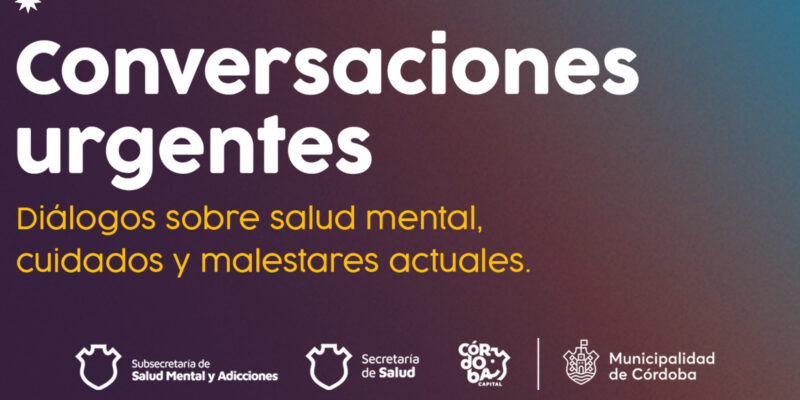 Conversaciones Urgentes: Un Ciclo De Entrevistas Para Pensar La Salud Mental En Comunidad
