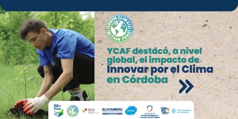 La Ciudad De Córdoba Fue Reconocida Internacionalmente Por Su Modelo De Acción Climática Joven