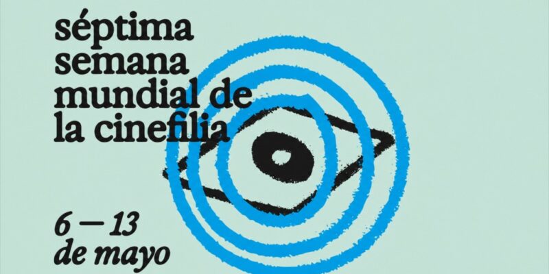 Ocho Días Para Perderse En El Cine: Este Miércoles Vuelve La Semana De La Cinefilia A Córdoba