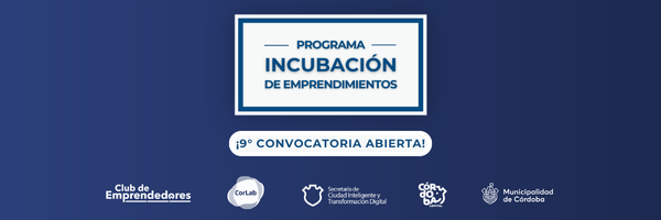 La Municipalidad Abre Una Nueva Convocatoria Para El Programa De Incubación De Emprendimientos Y PyMEs