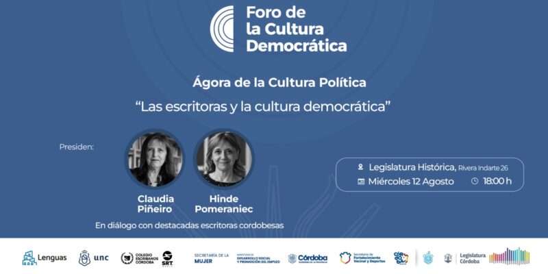 Claudia Piñeiro E Hinde Pomeraniec Dialogarán Sobre El Rol De La Mujer Y La Literatura En La Recuperación De La Democracia Argentina