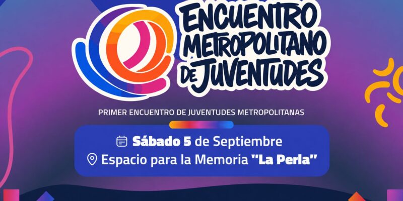 El Ente Metropolitano Convoca Al Primer Encuentro Metropolitano De Juventudes Este Sábado 5 De Septiembre