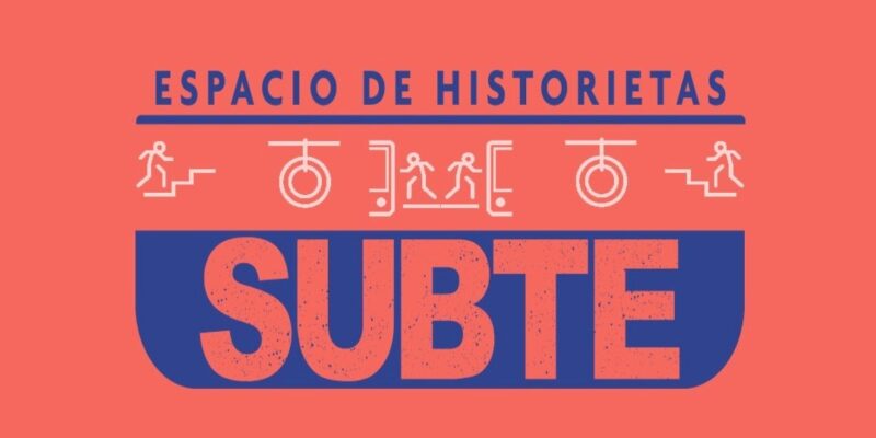 SUBTE Celebra Diez Años De Historietas En La Feria Del Libro Córdoba